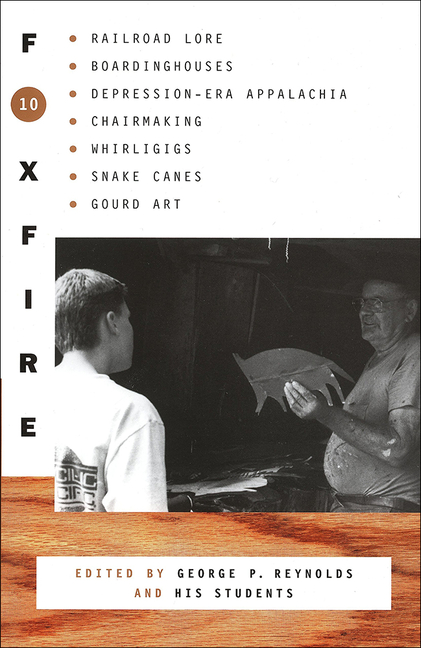 Foxfire 10 (Turtleback School & Library)