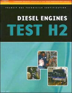 ASE Test Preparation - Transit Bus H2, Diesel Engines