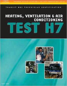 ASE Test Preparation - Transit Bus H7, Heating, Ventilation, & Air Conditioning