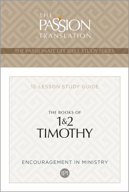 Tpt the Books of 1 & 2 Timothy: 12-Lesson Study Guide