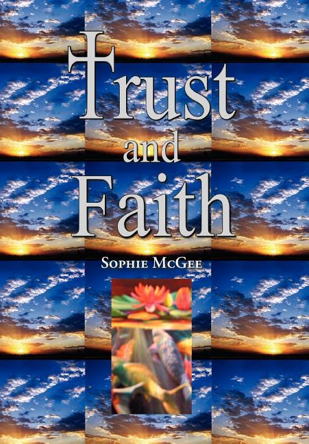 Trust and Faith