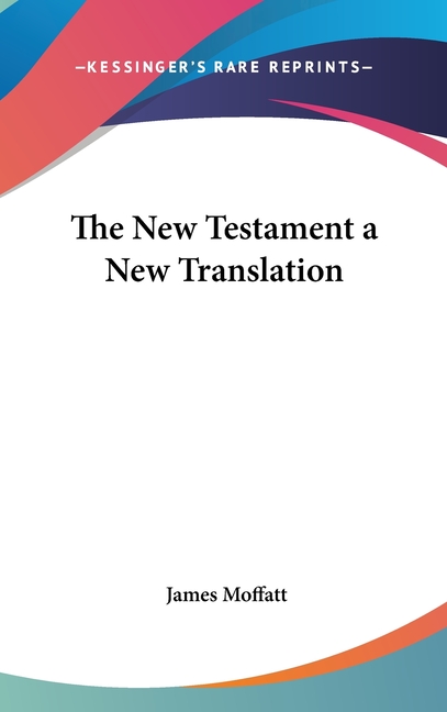 New Testament a New Translation