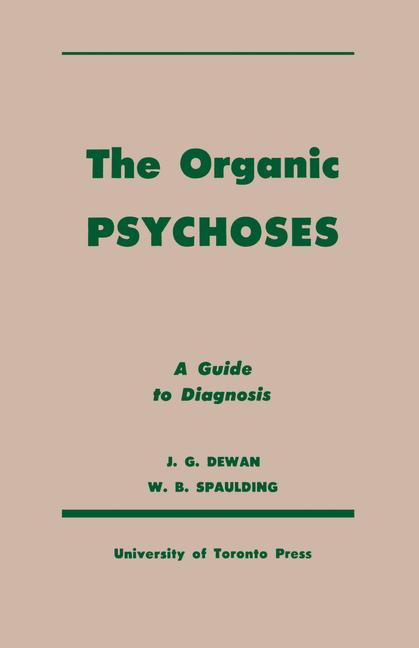 Organic Psychoses: A Guide to Diagnosis