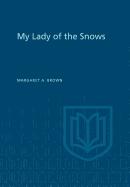 My Lady of the Snows