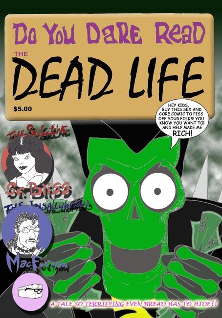 Dead Life: A Resurrection Game Graphic Novel