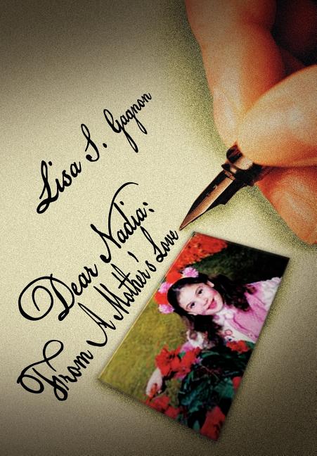 Dear Nadia: From a Mother's Love