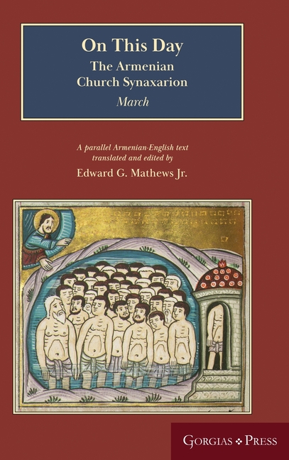 On This Day: The Armenian Church Synaxarion (Yaysmawurkʿ) (Second Printing)