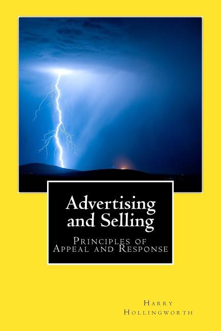 Advertising and Selling: Principles of Appeal and Response