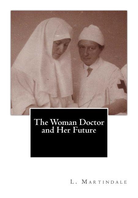 Woman Doctor and Her Future