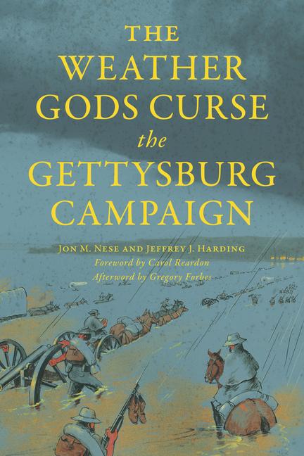 Weather Gods Curse the Gettysburg Campaign