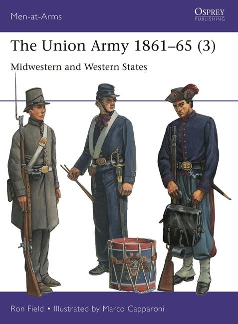 Union Army 1861-65 (3): Midwestern and Western States