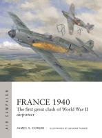France 1940  The first great clash of World War II airpower  Air Campaign  53