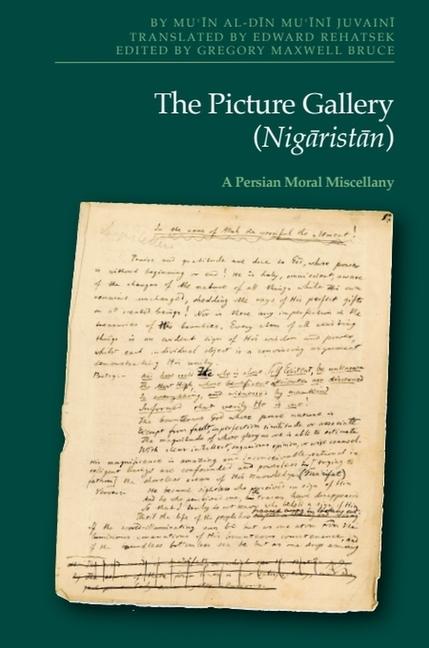 Picture Gallery (Nigāristān): A Persian Moral Miscellany