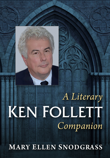 Ken Follett: A Literary Companion
