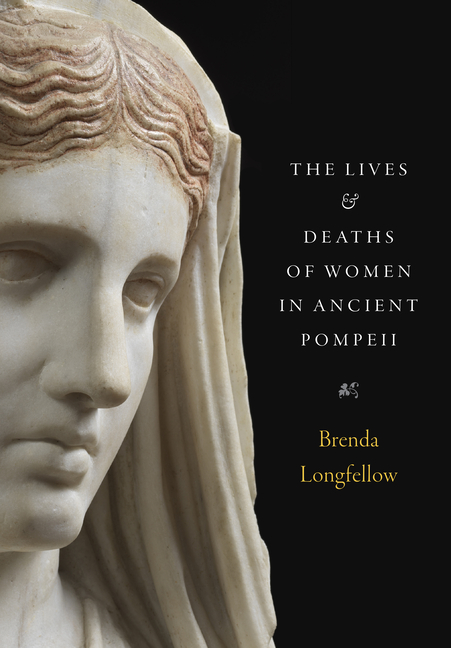 Lives and Deaths of Women in Ancient Pompeii
