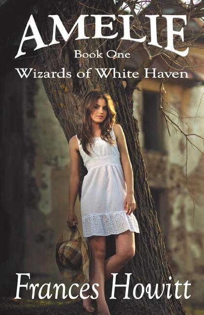 Amelie: Wizards of White Haven
