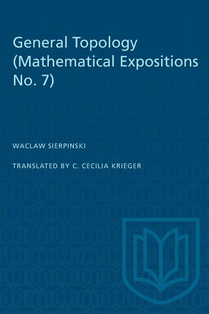General Topology: (Mathematical Expositions No. 7)