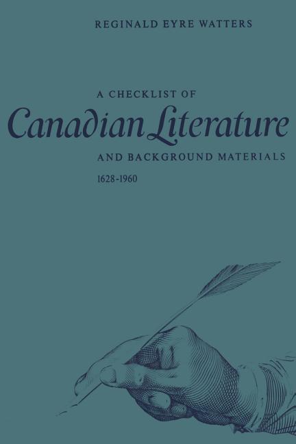 Checklist of Canadian Literature and Background Materials 1628-1960
