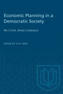Economic Planning in a Democratic Society: 9th C.E.P.A. Winter Conference