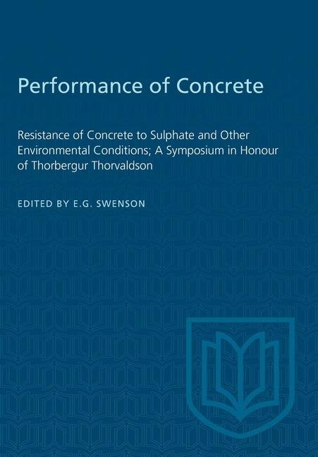 Performance of Concrete: Resistance of Concrete to Sulphate and Other Environmental Conditions; A Sy