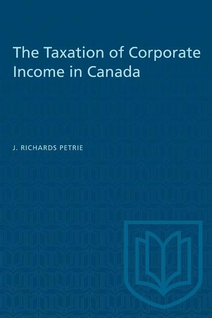 Taxation of Corporate Income in Canada