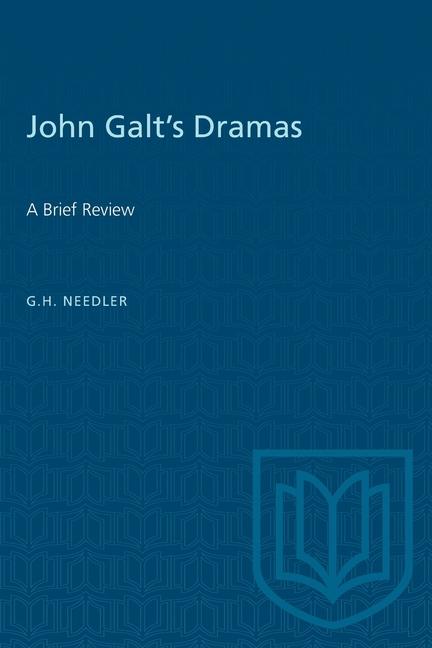 John Galt's Dramas: A Brief Review