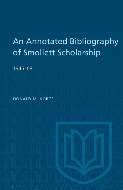 Annotated Bibliography of Smollett Scholarship 1946-68