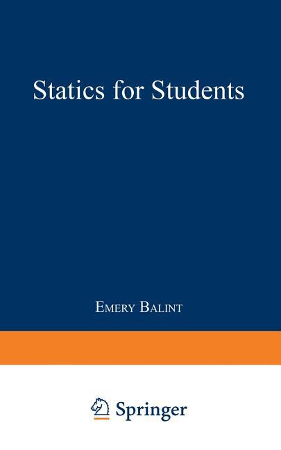 Statics for Students (Softcover Reprint of the Original 1st 1967)