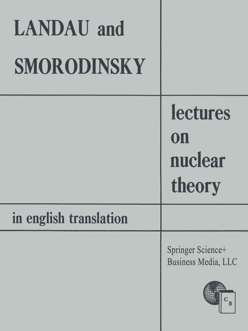 Lectures on Nuclear Theory (1959)