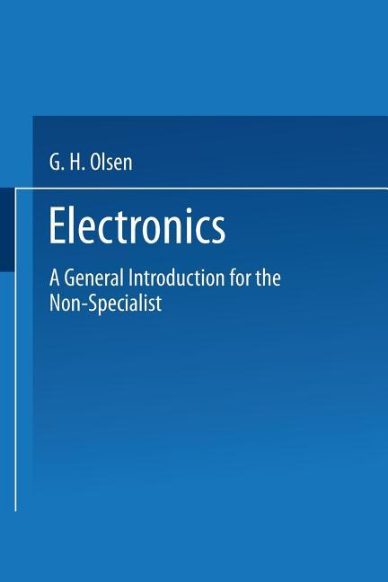 Electronics: A General Introduction for the Non-Specialist (Softcover Reprint of the Original 1st 19