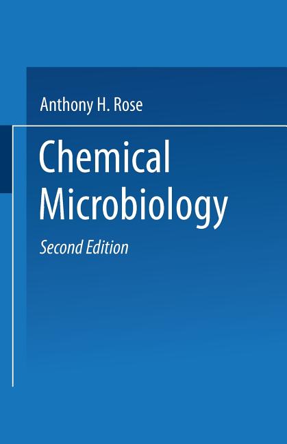 Chemical Microbiology (Softcover Reprint of the Original 1st 1968)
