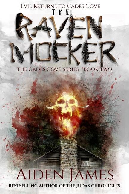 Raven Mocker: Evil Returns to Cades Cove