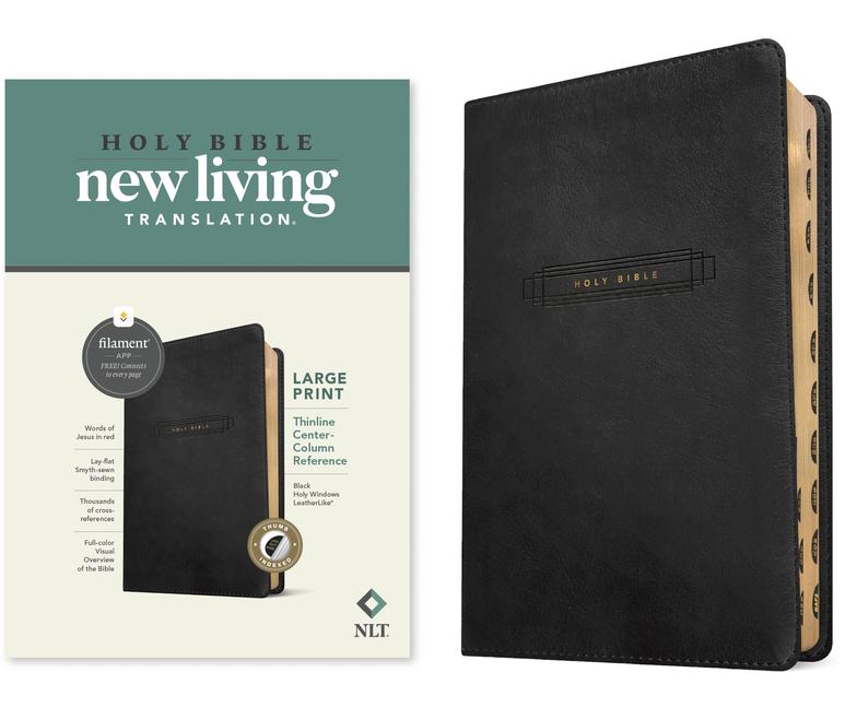 NLT Large Print Thinline Center-Column Reference Bible, Filament Enabled (Leatherlike, Black Holy Wi