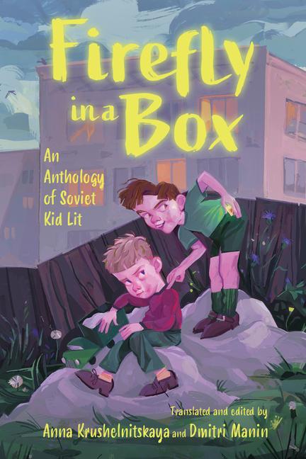 Firefly in a Box: An Anthology of Soviet Kid Lit