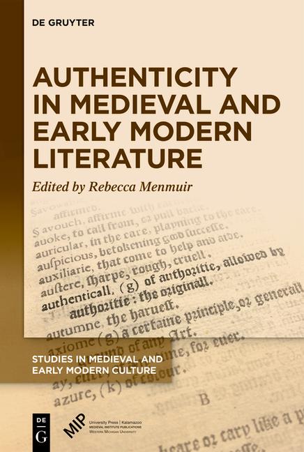 Authenticity in Medieval and Early Modern Literature
