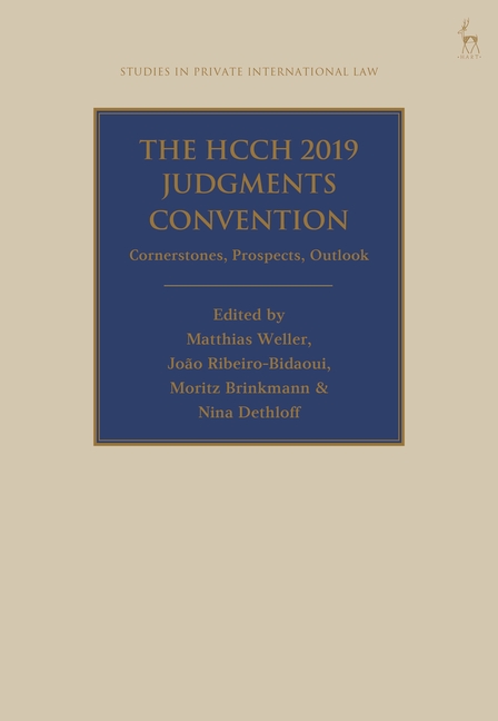 HCCH 2019 Judgments Convention: Cornerstones, Prospects, Outlook