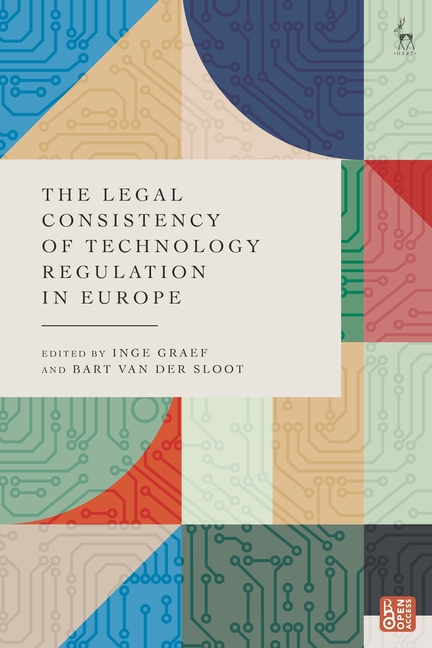 Legal Consistency of Technology Regulation in Europe