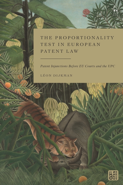 Proportionality Test in European Patent Law: Patent Injunctions Before EU Courts and the UPC