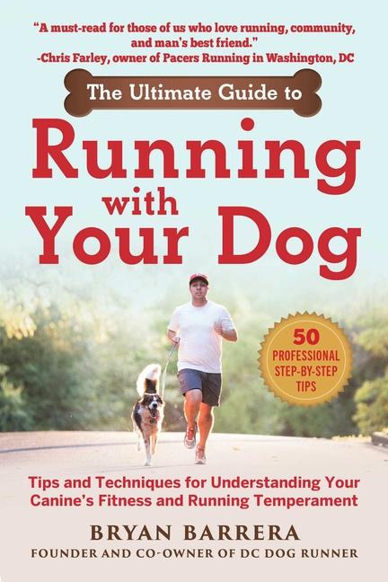 Ultimate Guide to Running with Your Dog: Tips and Techniques for Understanding Your Canine's Fitness