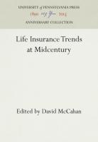 Life Insurance Trends at Midcentury (Reprint 2016)