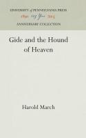Gide and the Hound of Heaven (Reprint 2016)