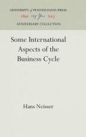 Some International Aspects of the Business Cycle (Reprint 2016)