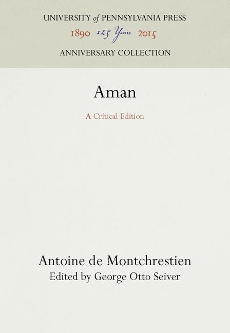 Aman: A Critical Edition (Reprint 2016)