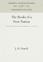 Books of a New Nation: United States Government Publications, 1774-1814 (Reprint 2016)