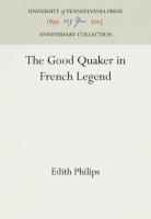 Good Quaker in French Legend (Reprint 2016)