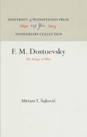 F. M. Dostoevsky: His Image of Man (Reprint 2016)