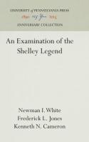 Examination of the Shelley Legend (Reprint 2016)