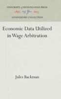 Economic Data Utilized in Wage Arbitration (Reprint 2016)