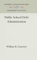 Public School Debt Administration (Reprint 2016)