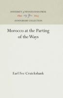 Morocco at the Parting of the Ways (Reprint 2016)